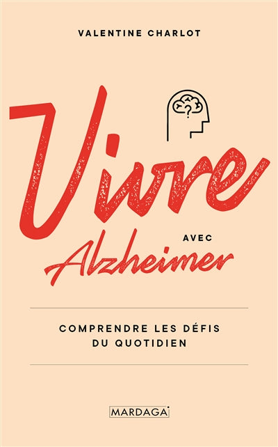 VIVRE AVEC ALZHEIMER