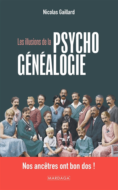 ILLUSIONS DE LA PSYCHOGENEALOGIE