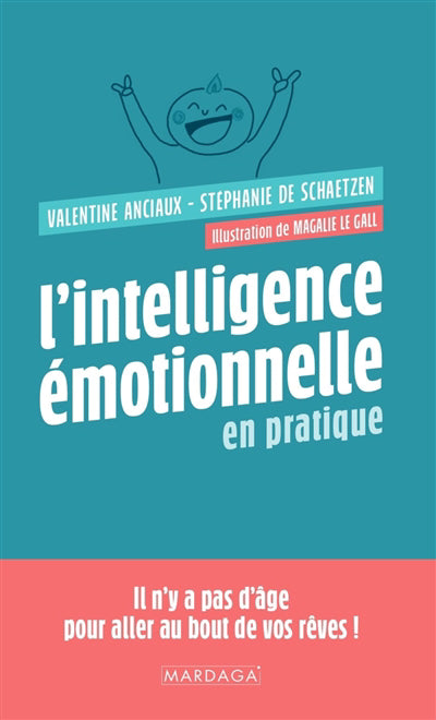 INTELLIGENCE EMOTIONNELLE EN PRATIQUE   IL N'Y A PAS D'AGE