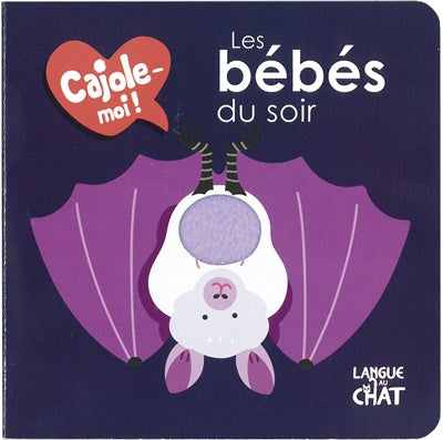 BEBES DU SOIR - CAJOLE-MOI !