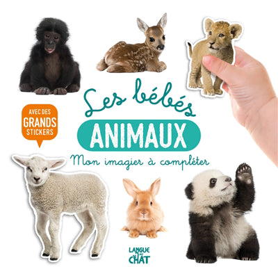 BEBES ANIMAUX (AVEC DE GRANDS STICKERS)