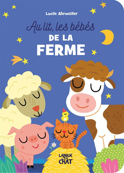 AU LIT, LES BEBES DE LA FERME