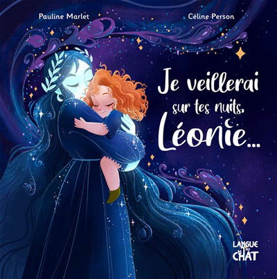 JE VEILLERAI SUR TES NUITS, LEONIE ...