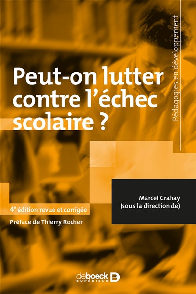 PEUT-ON LUTTER CONTRE L'ÉCHEC SCOLAIRE ?