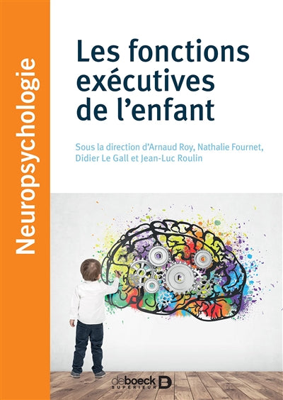 FONCTIONS EXECUTIVES DE L'ENFANT