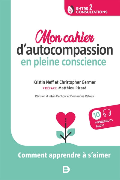 MANUEL D AUTO COMPASSION EN PLEINE CONSCIENCE