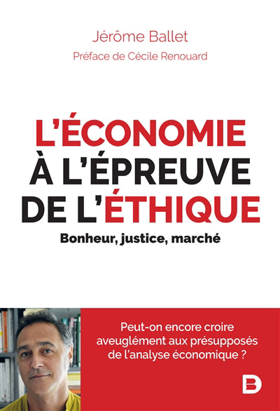 ECONOMIE A L'EPREUVE DE L'ETHIQUE