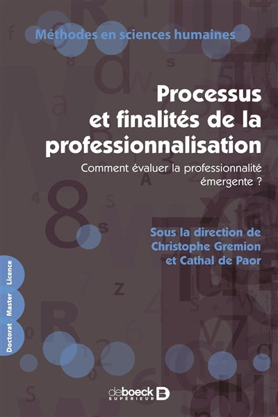 PROCESSUS ET FINALITES DE LA PROFESSIONNALISATION