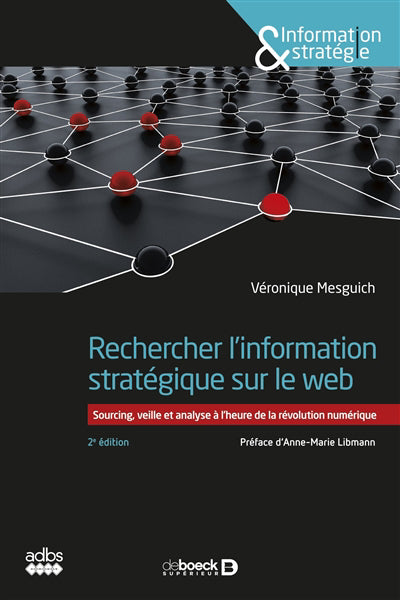 RECHERCHER L'INFORMATION STRATÉGIQUE SUR LE WEB