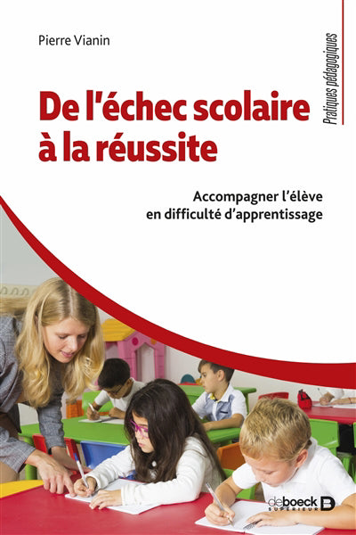 DE L'ECHEC SCOLAIRE A LA REUSSITE