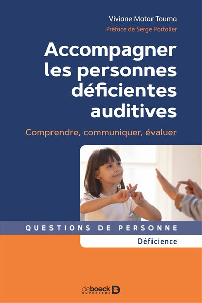 ACCOMPAGNER LES PERSONNES DEFICIENTES AUDITIVES