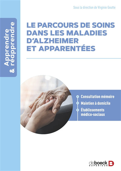 Parcours de soin dans les maladies d'Alzheimer et apparentées