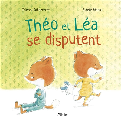 THEO ET LEA SE DISPUTENT