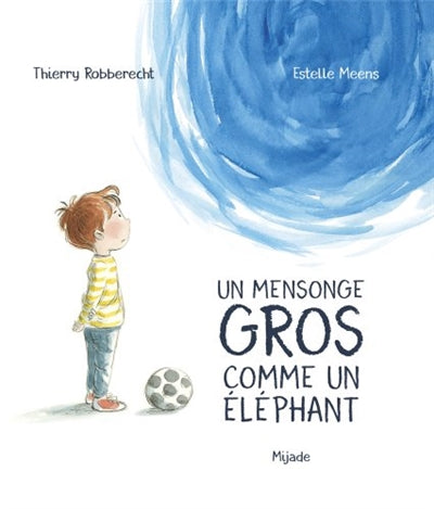 UN MENSONGE GROS COMME UN ELEPHANT N.E.