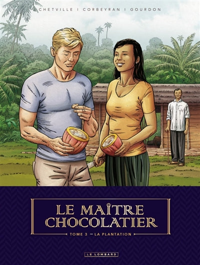 MAITRE CHOCOLATIER 03  LA PLANTATION