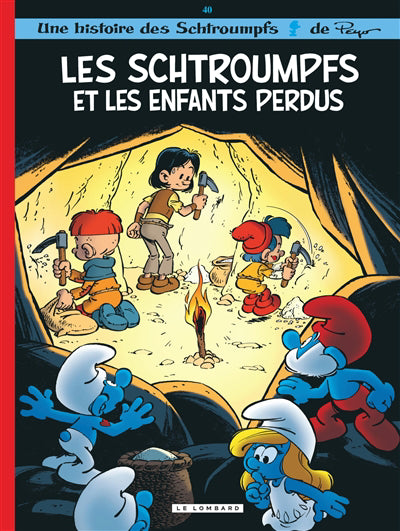 SCHTROUMPFS 40  LES SCHTROUMPFS ET LES ENFANTS PERDUS