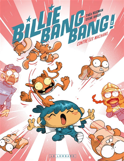 BILLIE BANG BANG 02 ! CONTRE LES MACHANS
