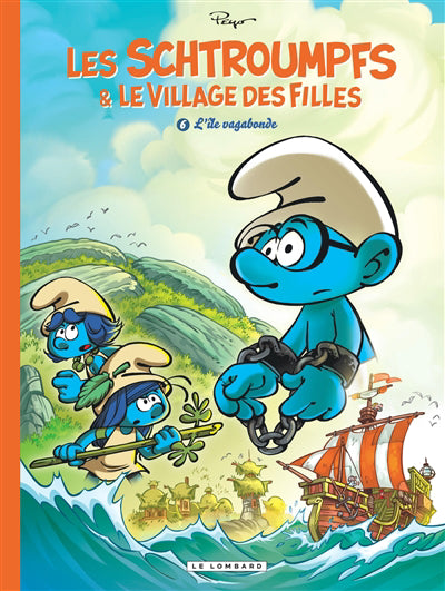 SCHTROUMPFS & LE VILLAGE DES FILLES  T.06  L'ILE VAGABONDE