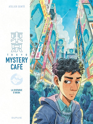 Tokyo Mystery Café 01 : La disparue d'Akiba