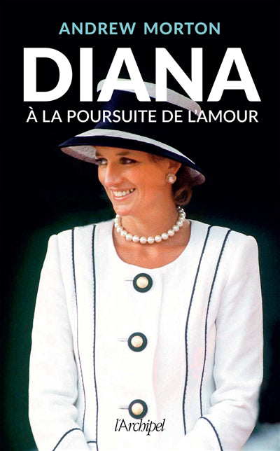 DIANA, A LA POURSUITE DE L'AMOUR