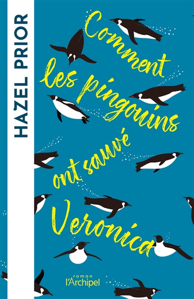 COMMENT LES PINGOUINS ONT SAUVE VERONIQUE