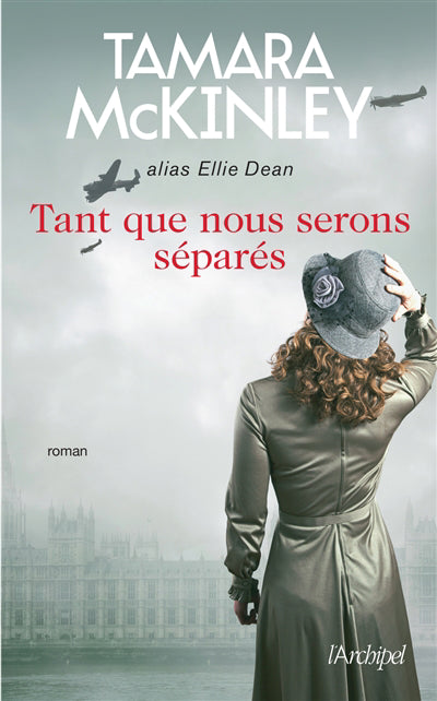 TANT QUE NOUS SERONS SEPARES