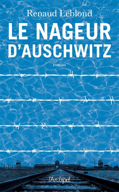 NAGEUR D'AUSCHWITZ