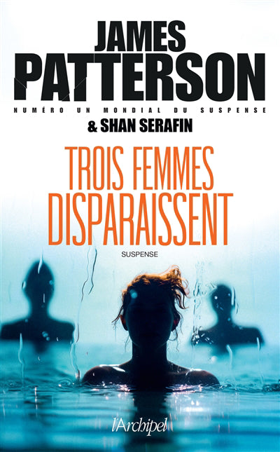 TROIS FEMMES DISPARAISSENT