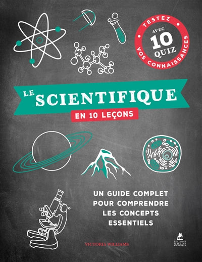 SCIENTIFIQUE EN 10 LECONS