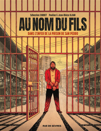 AU NOM DU FILS : DANS L'ENFER DE LA PRISON DE SAN PEDRO