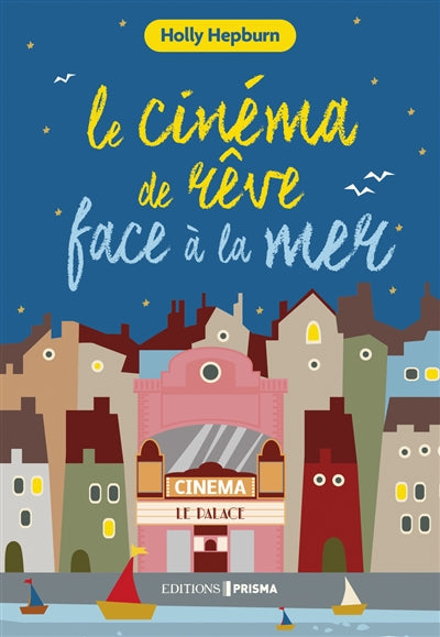 CINEMA DE REVE FACE A LA MER
