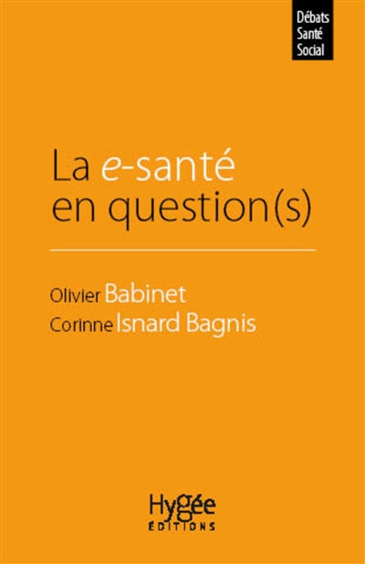 E-SANTÉ EN QUESTION(S)