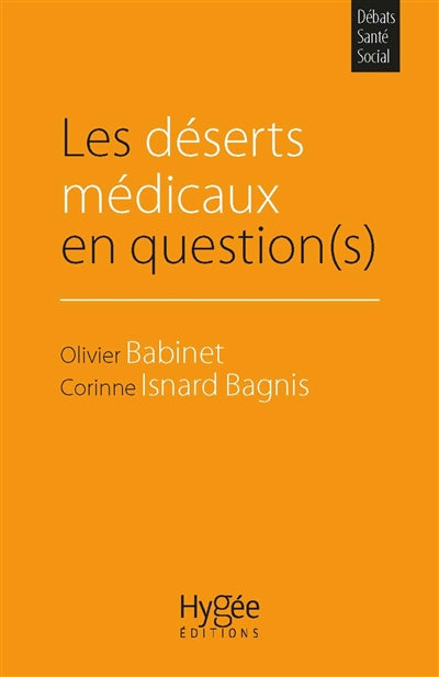 DESERTS MEDICAUX EN QUESTION(S)