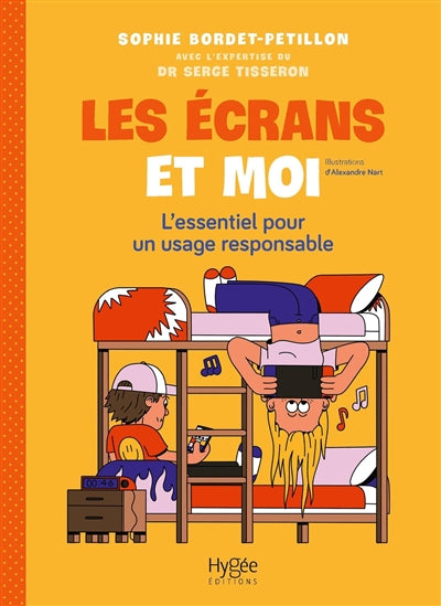 ECRANS ET MOI : L'ESSENTIEL POUR UN USAGE RESPONSABLE