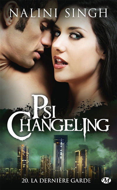 PSI-CHANGELING T20 -LA DERNIERE GARDE