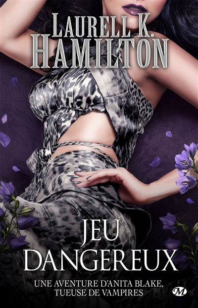ANITA BLAKE T27 -JEU DANGEREUX