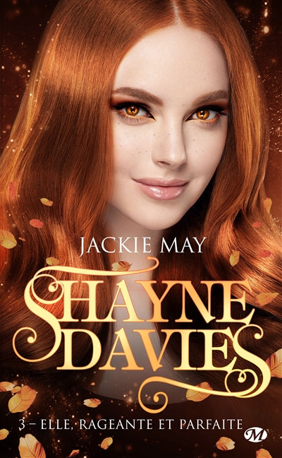 SHAYNE DAVIES T3 -ELLE, RAGEANTE ET...