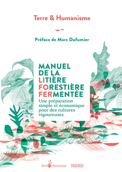 MANUEL DE LA LITIÈRE FORESTIÈRE FERMENTÉE