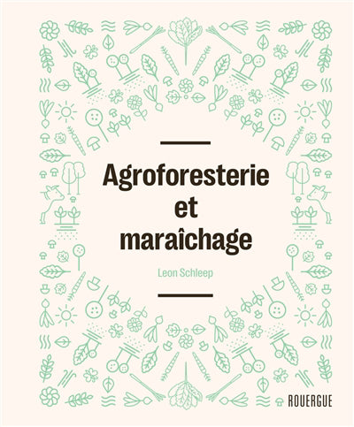 AGROFORESTERIE ET MARAICHAGE