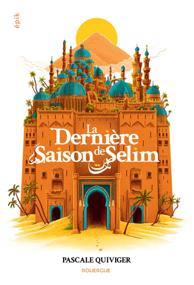 DERNIERE SAISON DE SELIM