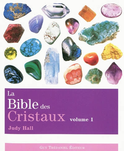 BIBLE DES CRISTAUX #1