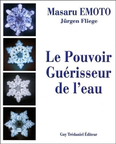 POUVOIR GUERISSEUR DE L'EAU T01 (4E.ED.)