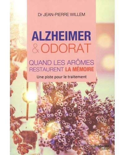 ALZHEIMER ET ODORAT : QUAND LES AROMES RESTAURENT LA MEMOIRE