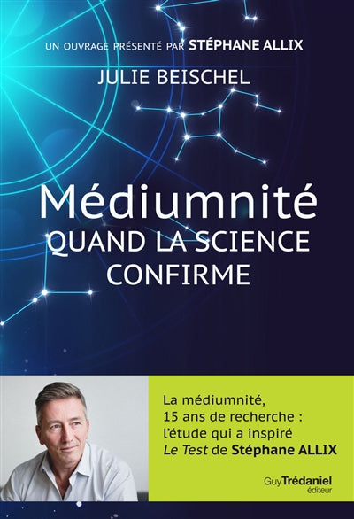 MEDIUMNITE, QUAND LA SCIENCE CONFIRME