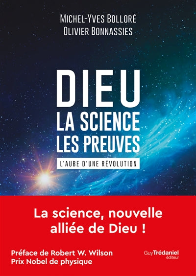 DIEU : LA SCIENCE LES PREUVES