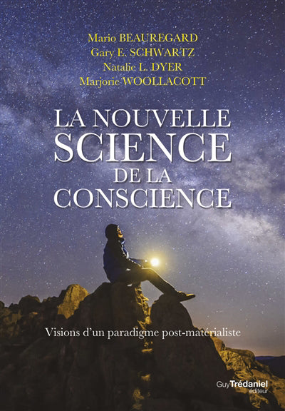 NOUVELLE SCIENCE DE LA CONSCIENCE