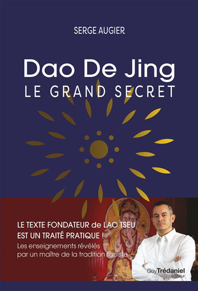 DAO DE JING LE GRAND SECRET