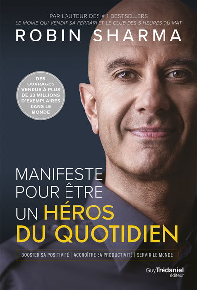 MANIFESTE POUR ETRE UN HEROS DU QUOTIDIEN