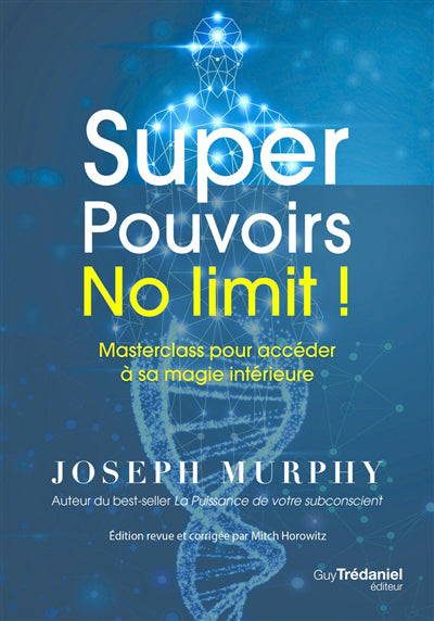 SUPER POUVOIRS NO LIMIT !