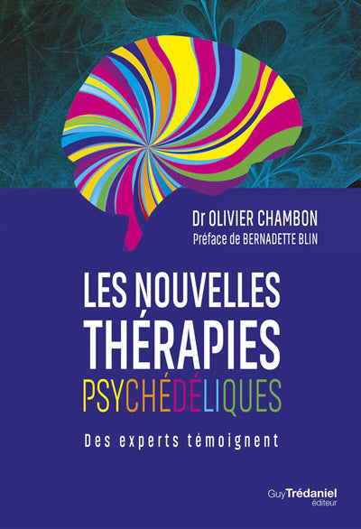 NOUVELLES THÉRAPIES PSYCHÉDÉLIQUES (LES)